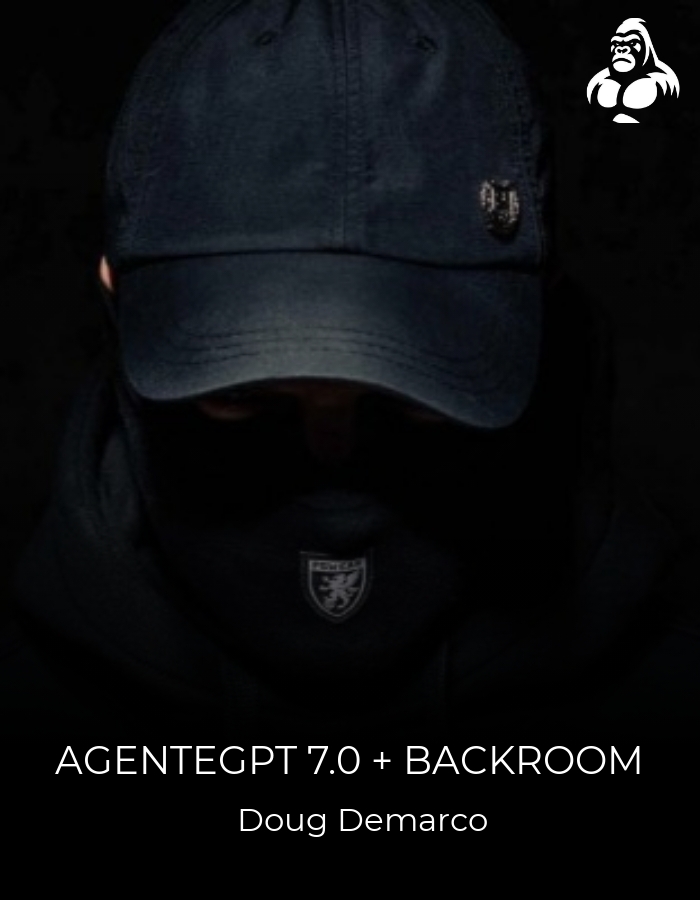 AgenteGPT 7.0 + BACKROOM-Doug Demarco