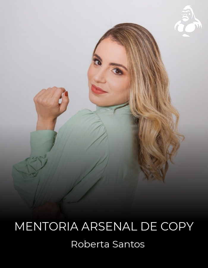 Mentoria Arsenal de Copy - Roberta Santos