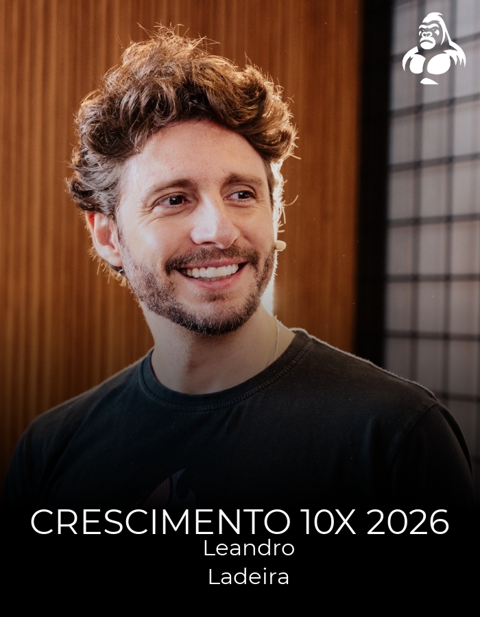 Crescimento 10x 2026 - Leandro Ladeira